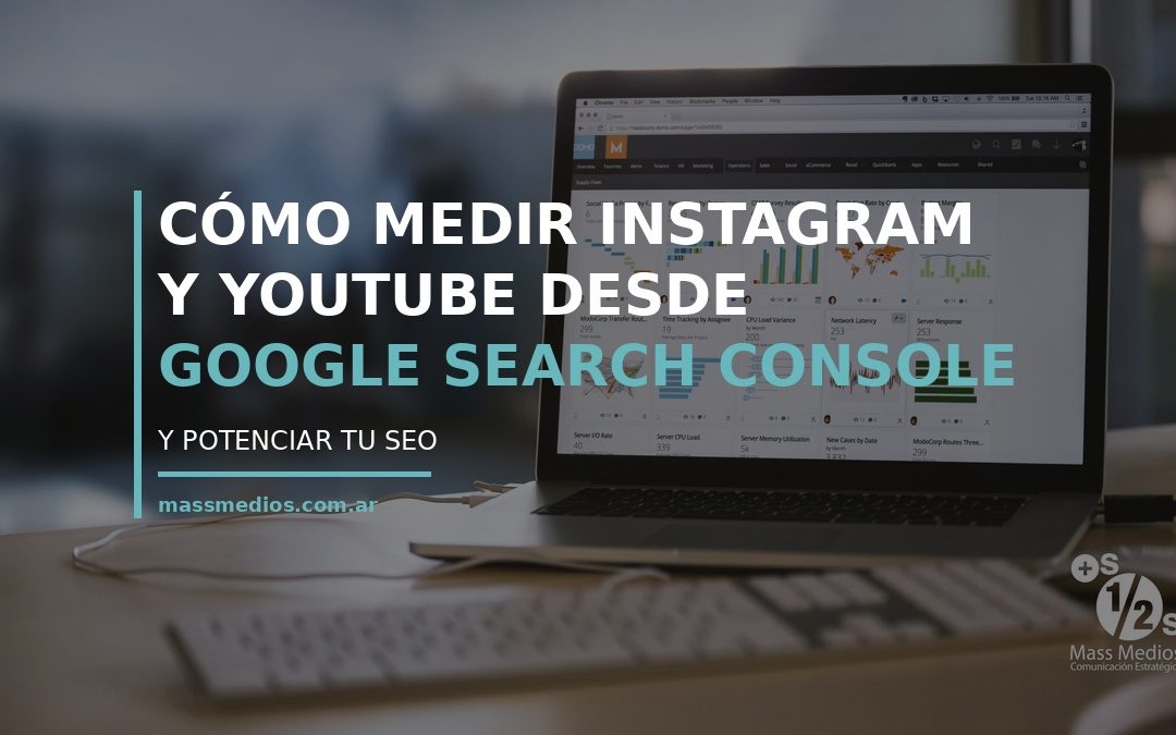 Cómo medir Instagram y YouTube desde Google Search Console y potenciar tu SEO
